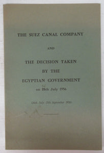 The Suez Canal Company and the Decision Taken by the Egyptian Government on 23th July 1956 (26th July-15th September 1956)