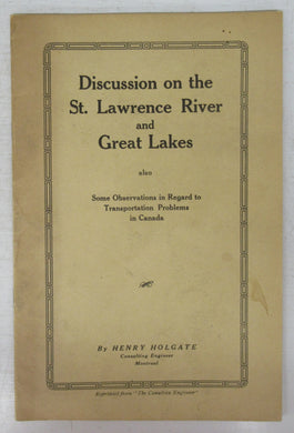 Discussion on the St. Lawrence River and Great Lakes: also Some Observations in Regard to Transportation Problems in Canada