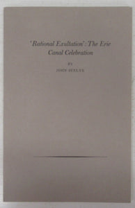 'Rational Exultation': The Erie Canal Celebration