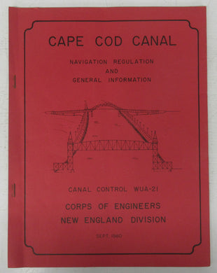 Cape Cod Canal: Navigation Regulation and General Information