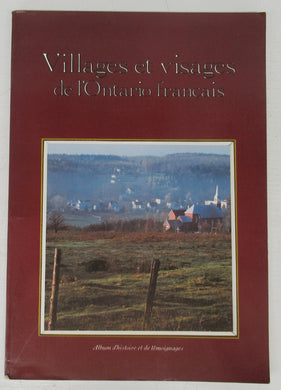 Villages et visages de l'Ontario francais