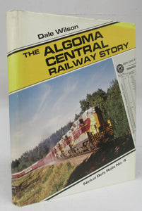 The Algoma Central Railway Story