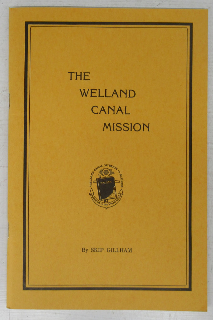 The Welland Canal Mission