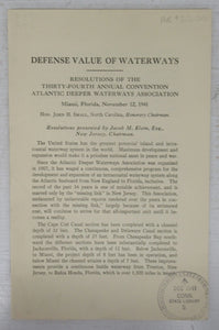 Defense Value of Waterways: Resolutions of the Thirty-fourth Annual Convention, Atlantic Deeper Waterways Association, Miami, Florida, November 12, 1941