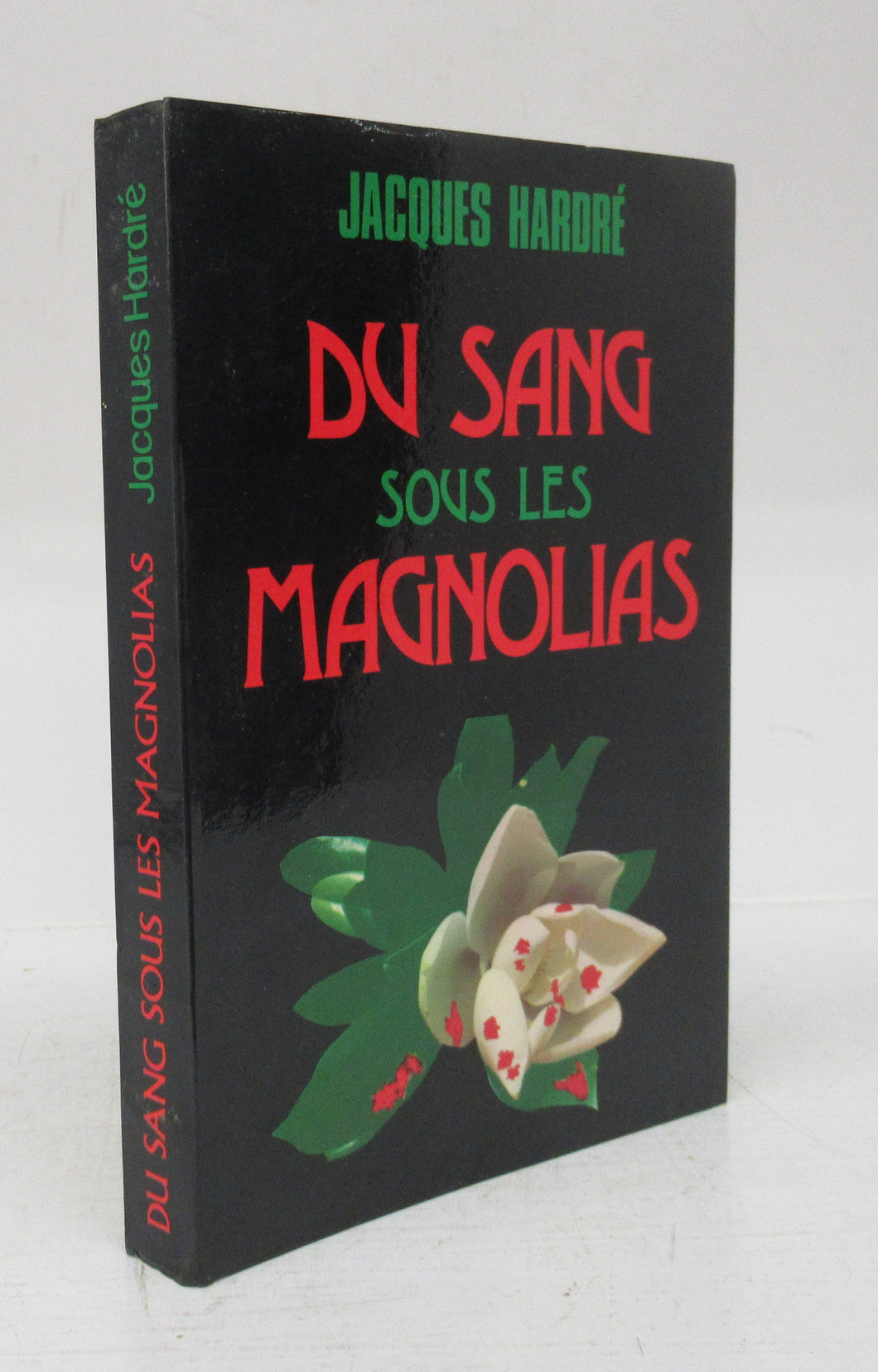 Du Sang Sould Les Magnolias