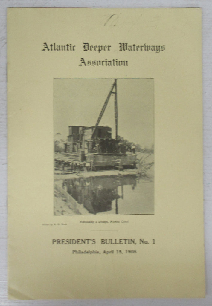Atlantic Deeper Waterways Association President's Bulletin, No. 1