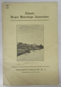 Atlantic Deeper Waterways Association President's Bulletin, No. 2