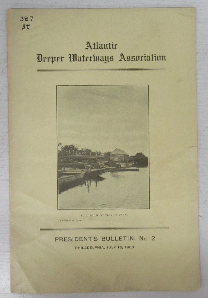 Atlantic Deeper Waterways Association President's Bulletin, No. 2