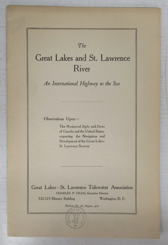 The Great Lakes and St. Lawrence River: An International Highway to the Sea
