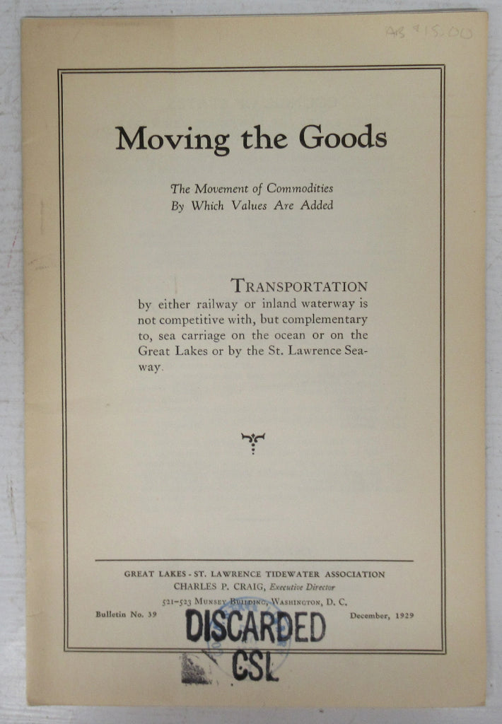 Moving the Goods: The Movement of Commodities By Which Values Are Added