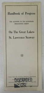 Handbook of Progress: The Answers to Ten Questions Frequestly Asked On the Great Lakes-St. Lawrence Seaway