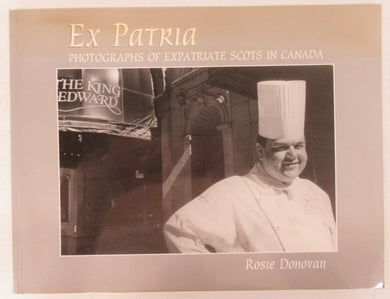 Ex Patria: Photographs of Expatriate Scots in Canada