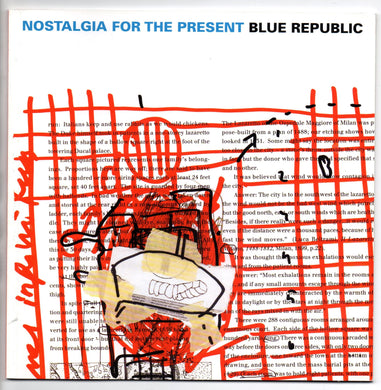 Nostalgia For The Present: Blue Republic