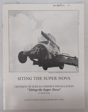 Siting The Super Nova: Critique of Alex de Cosson's Installation 