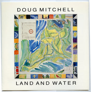 Doug Mitchell: Land and Water