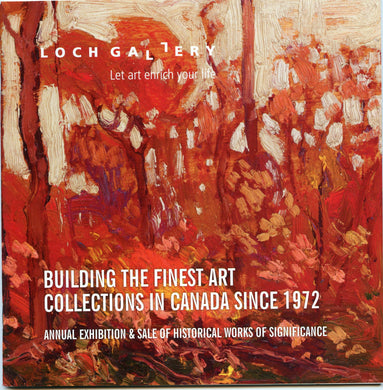 Loch Gallery Annual Exhibition & Sale of Historical Works of Significance