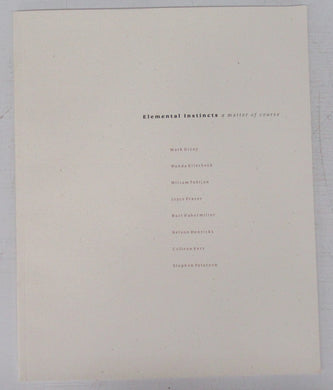 Elemental Instincts: a matter of course