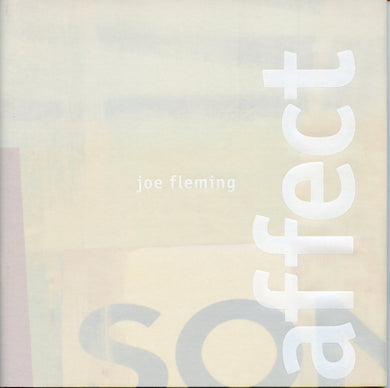 Joe Fleming: Affect