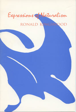 Expressions of Naturalism: Ronald Kingswood