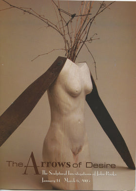 The Arrows of Desire: The Sculptural Investigations of John Books