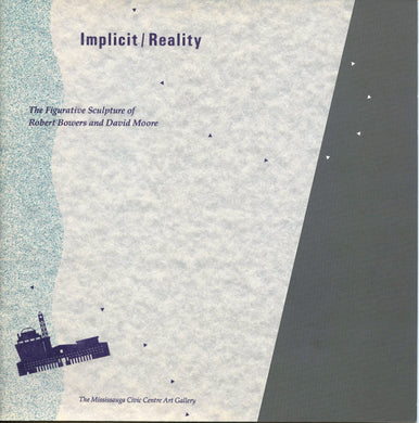 Implicit/Reality: The Figurative Sculpture of Robert Bowers and David Moore