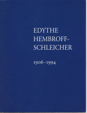 Edythe Hembroff-Schleicher 1906-1994