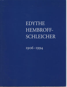 Edythe Hembroff-Schleicher 1906-1994