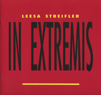 Leesa Streifler: In Extremis