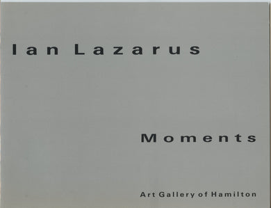 Ian Lazarus: Moments
