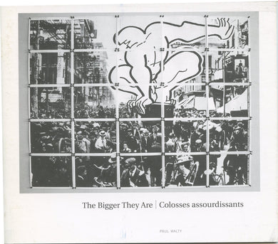 Paul Walty: The Bigger They Are/ Colosses assourdissants