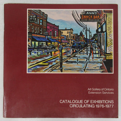 Art Gallery of Ontario Catalogue of Exhibitions Circulating 1976-1977