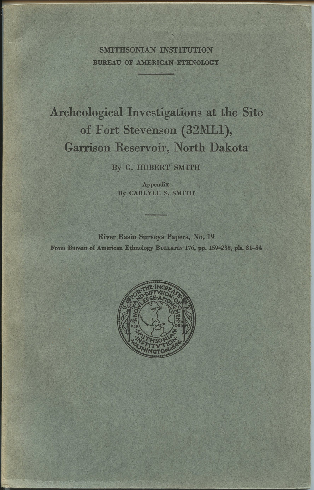 Archaeological Investigations at the Site of Fort Stevenson (32ML1), Garrison Reservoir, North Dakota
