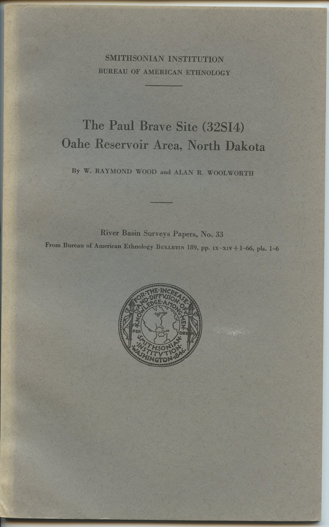 The Paul Brave Site (32SI4) Oahe Reservoir Area, North Dakota