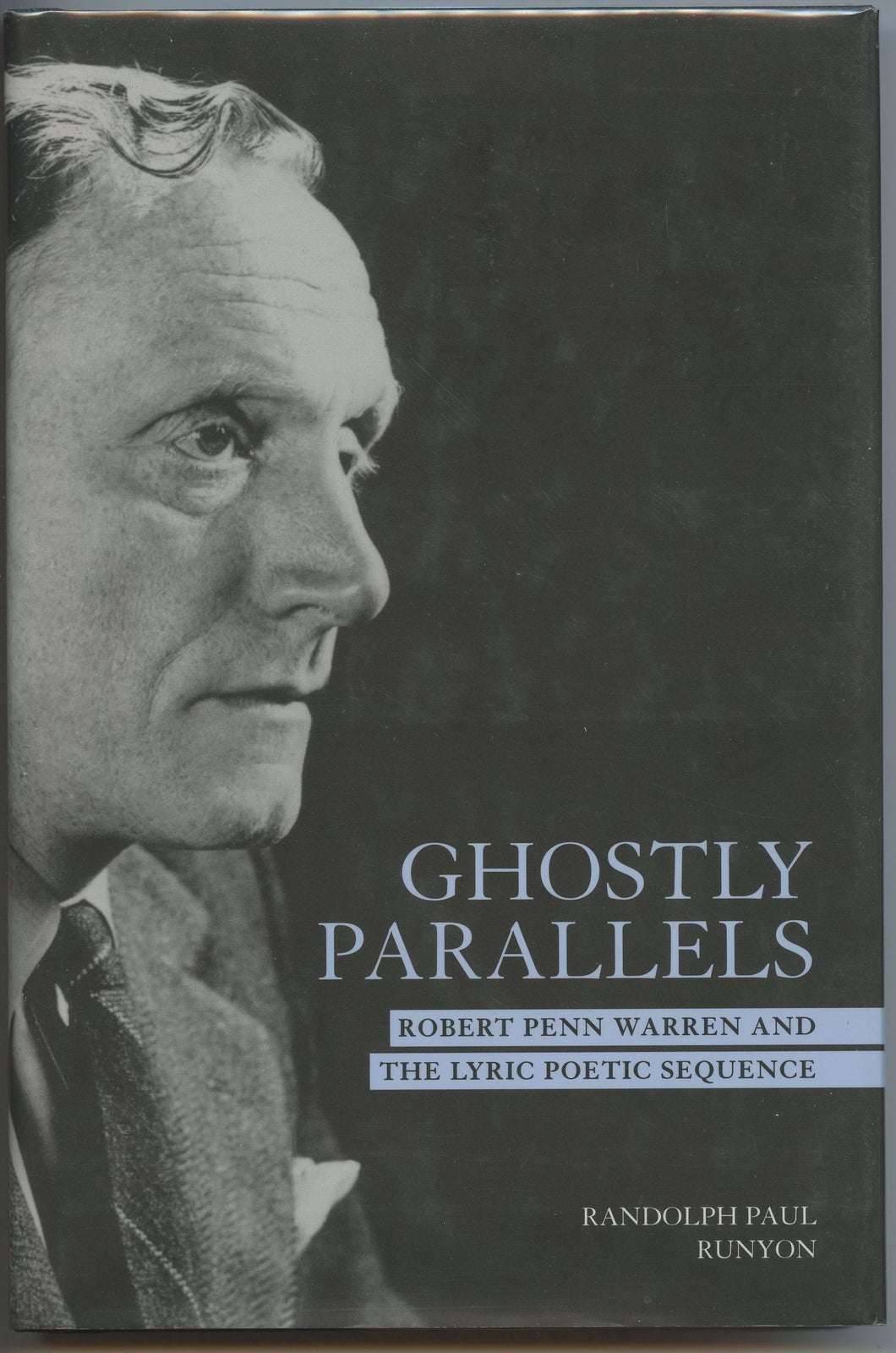Ghostly Parallels: Robert Penn Warren and the Lyric Poetic Sequence