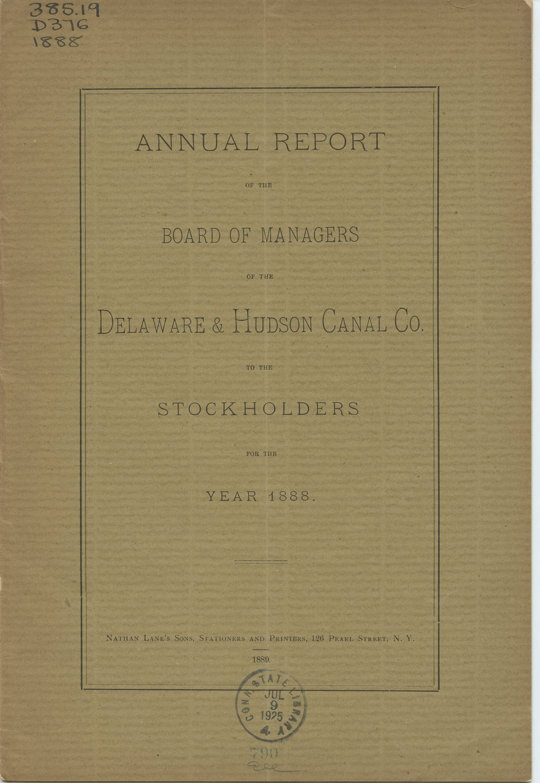 Annual Report of the Board of Managers of the Delaware & Hudson Canal Co. to the Stockholders, for the Year 1888