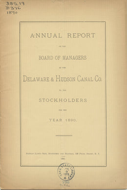 Annual Report of the Board of Managers of the Delaware & Hudson Canal Co. to the Stockholders, for the Year 1890