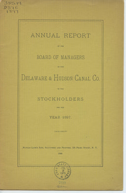 Annual Report of the Board of Managers of the Delaware & Hudson Canal Co. to the Stockholders, for the Year 1897