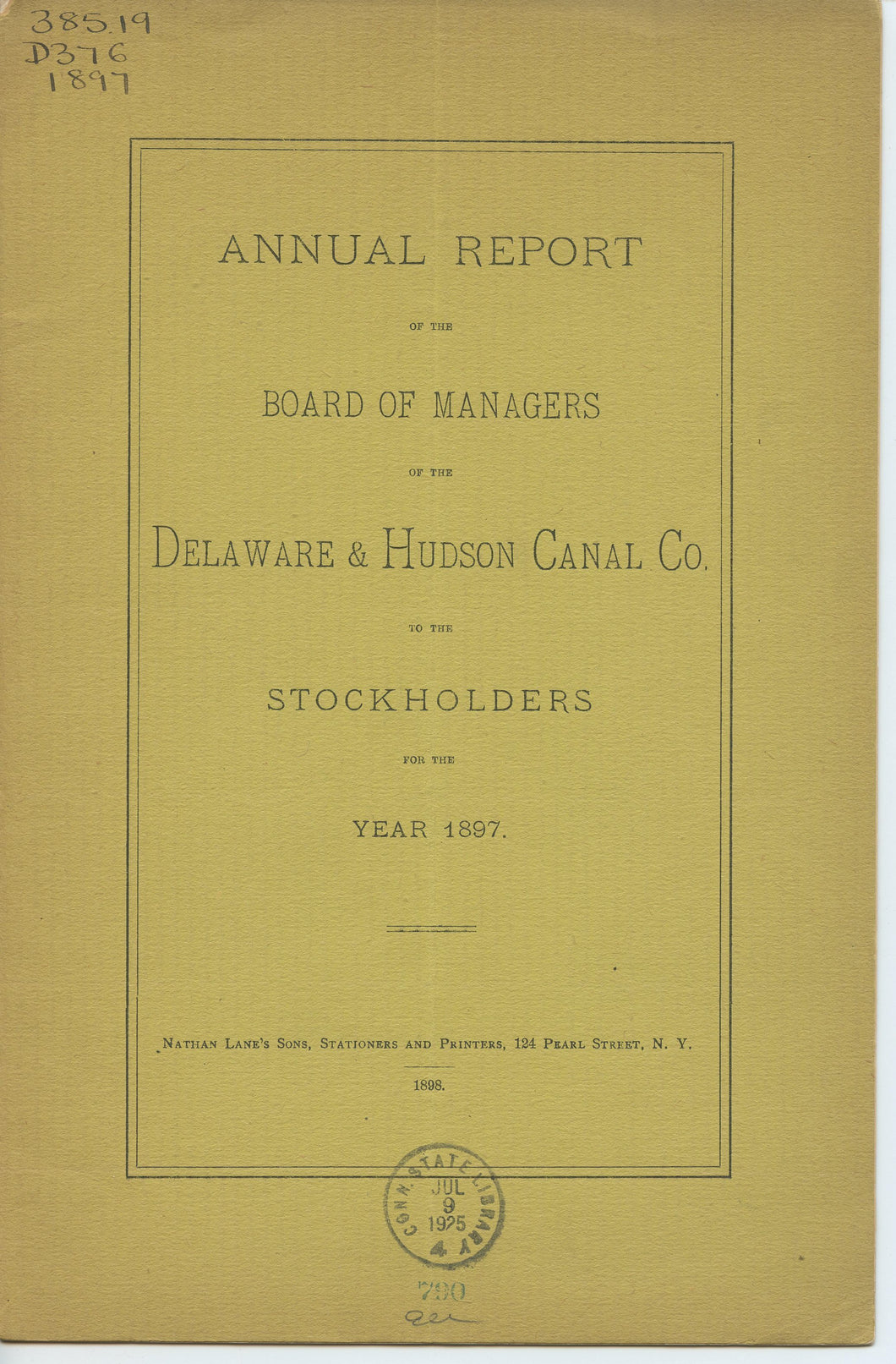 Annual Report of the Board of Managers of the Delaware & Hudson Canal Co. to the Stockholders, for the Year 1897