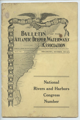 Bulletin of the Atlantic Deeper Waterways Association: National Rivers and Harbors Congress Number