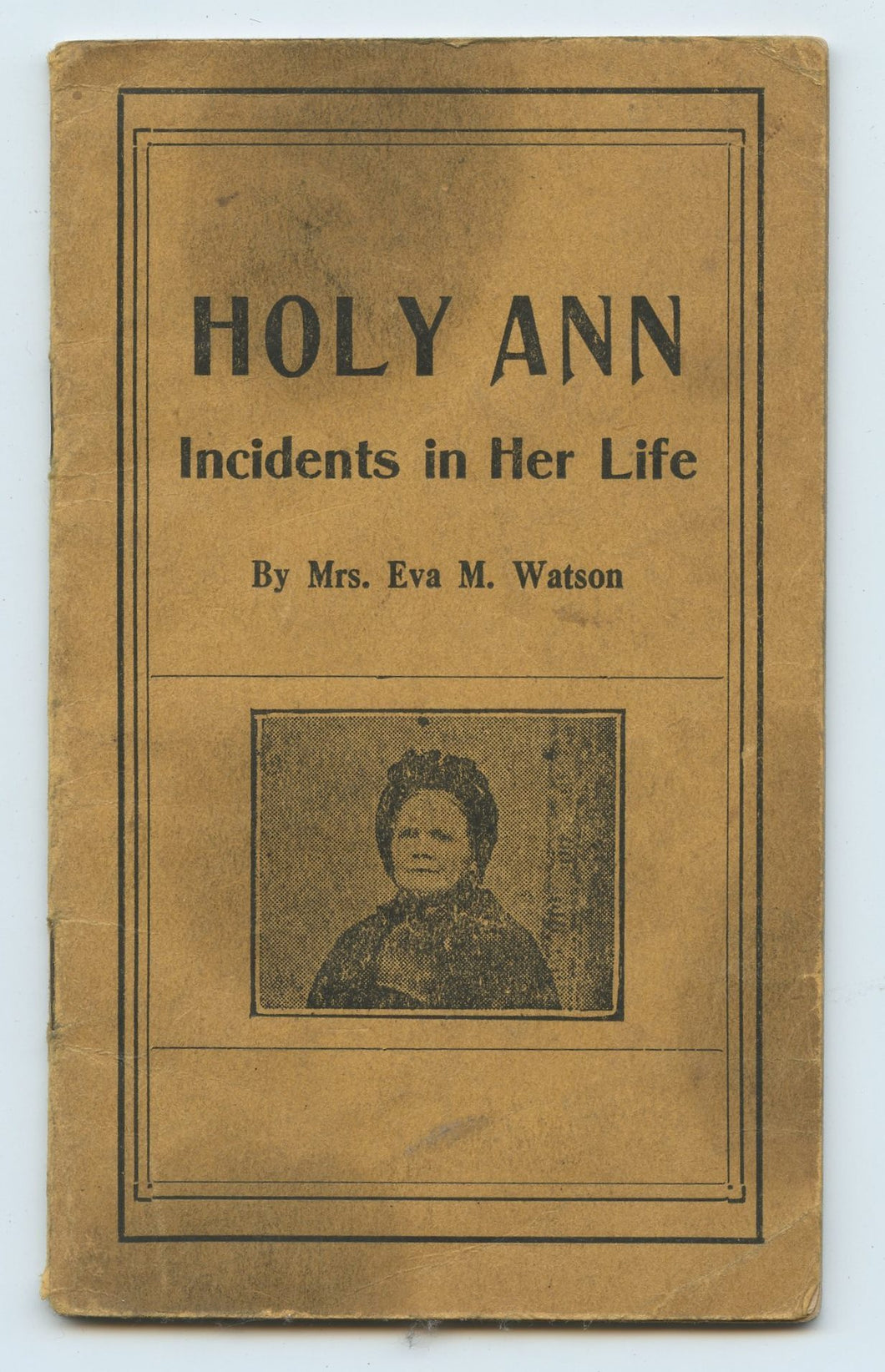 Holy Ann: Incidents in Her Life
