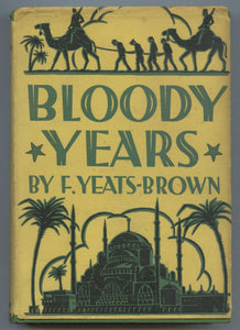 Bloody Years: A Decade of Plot and Counter-Plot by the Golden Horn