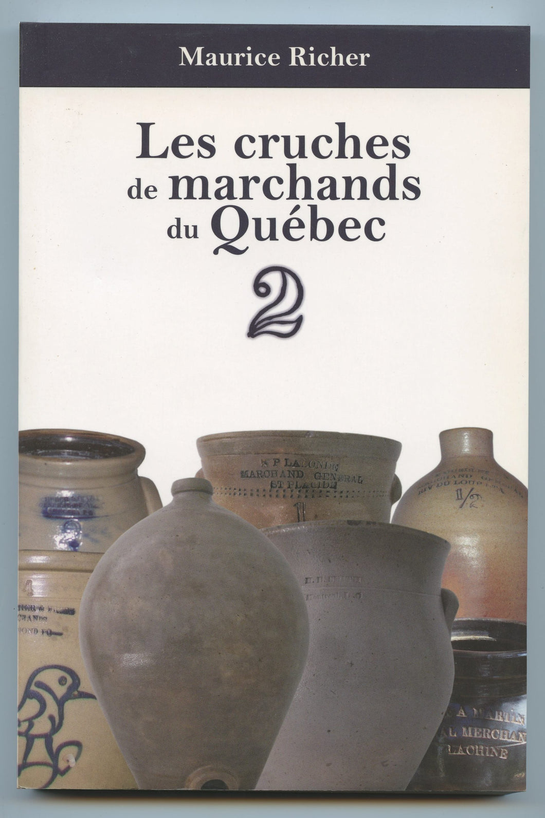 Les cruches de marchands du Québec 2