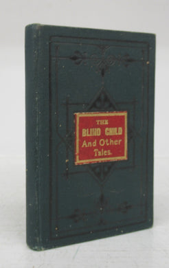 The Blind Child And Other Tales