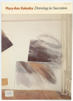 Mary-Ann Kokoska: Drawing in Succession