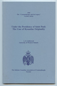 Under the Presidency of Saint Paul: The Case of Byzantine Originality