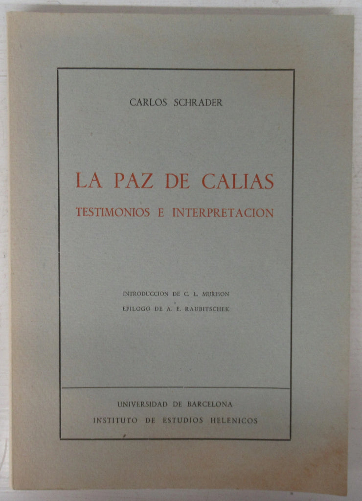 La Paz De Calias: Testimonios e Interpretacion