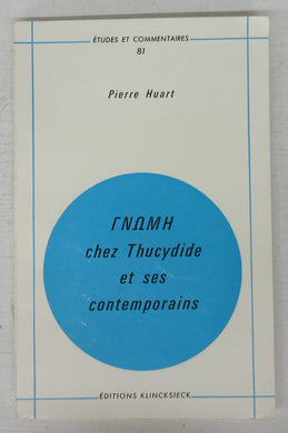 Chez Thucydide et Ses Contemporains (Sophocle-Euripide-Antiphon-Andocide-Aristophane)