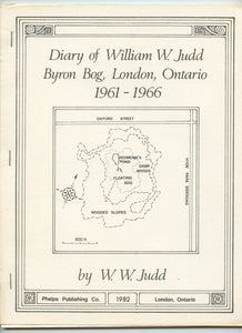 Diary of William W. Judd, Byron Bog, London, Ontario, 1961-1966