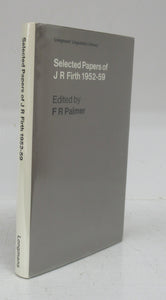 Selected Papers of J. R. Firth 1952-59