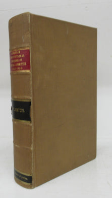 Canadian Constitutional Decisions of The Judicial Committee of the Privy Council 1930 to 1939